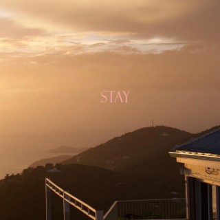 Stay