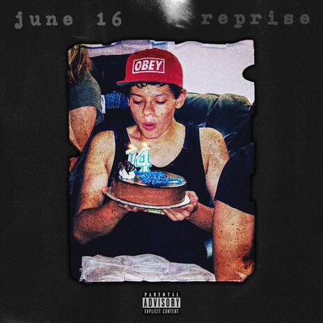 June 16 (Reprise) | Boomplay Music