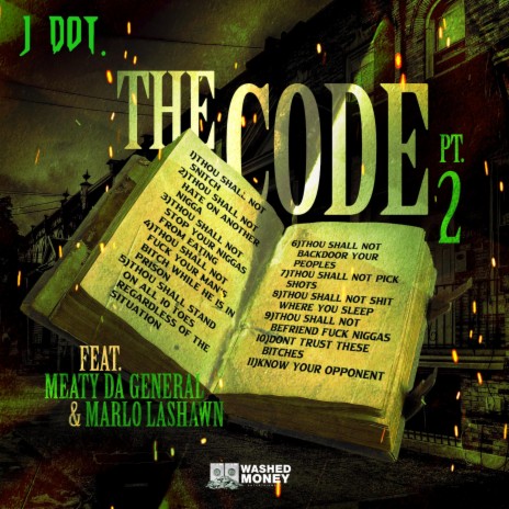 The Code, Pt. 2 ft. MARLO LASHAWN & MEATY DA GENERAL