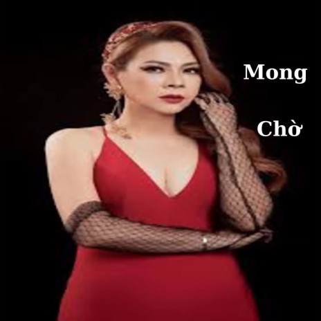 Mong Chờ | Boomplay Music