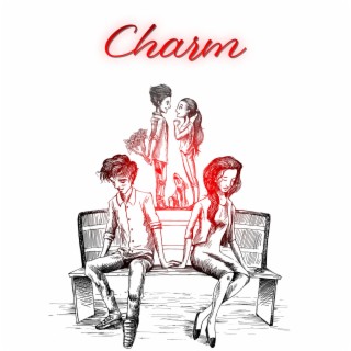 Charm lyrics | Boomplay Music