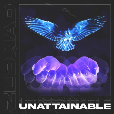 unattainable | Boomplay Music