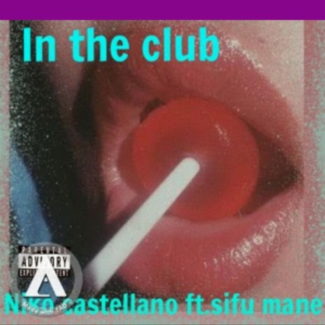 In the club (feat. Sifu mane) | Boomplay Music