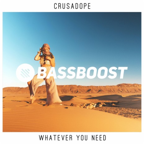Whatever You Need ft. Bass Boost