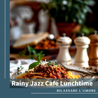 Rainy Jazz Cafe Lunchtime