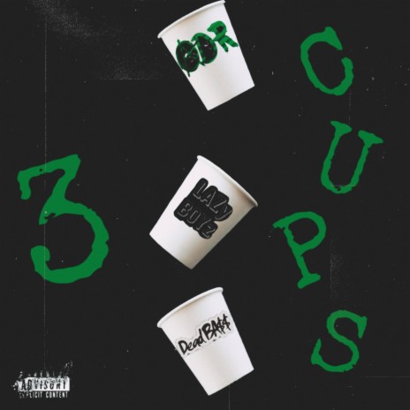 3 Cups ft. Dead Ba$$ & Wavy D | Boomplay Music