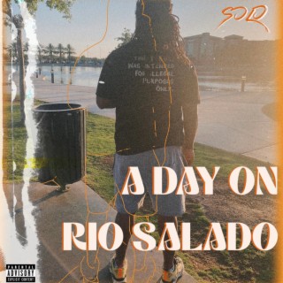 A Day On Rio Salado