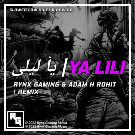 Ya Lili (1 Hour Version) ft. Adam H Rohit, Hamouda & Balti | Boomplay Music