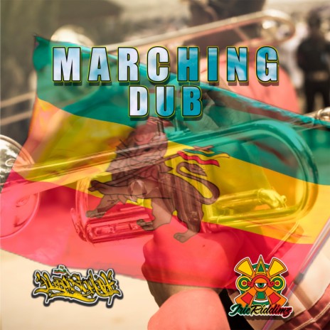 Marching Dub (Live) ft. IrieRiddimz