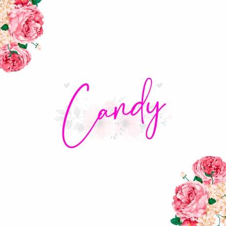 Candy ft. Axon & Zanax | Boomplay Music
