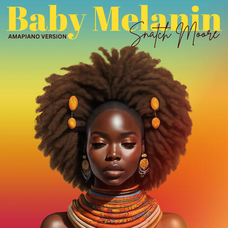 Baby Melanin (Amapiano Version) | Boomplay Music