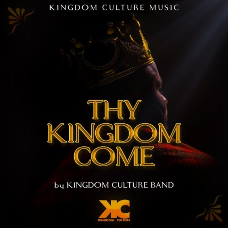 Thy Kingdom Come | Boomplay Music