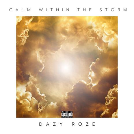 Calm Within The Storm | Boomplay Music