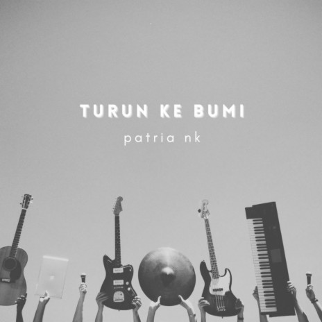 Turun Ke Bumi | Boomplay Music