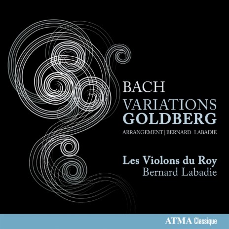 J.S. Bach: Variations Goldberg, BWV 988 (Arr. for Strings and Continuo): Variatio 26 ft. Les Violons du Roy | Boomplay Music