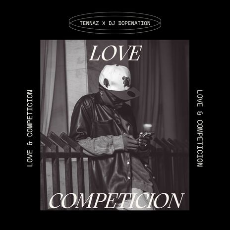 Love & Competicion ft. DJ Dopenation | Boomplay Music