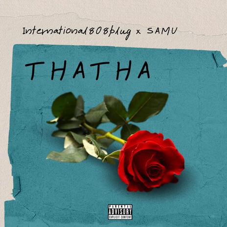 Thatha ft. Samkelo | Boomplay Music