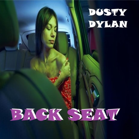 Back Seat | Boomplay Music