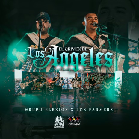 El Crimen De Los Angeles (En Vivo) | Boomplay Music