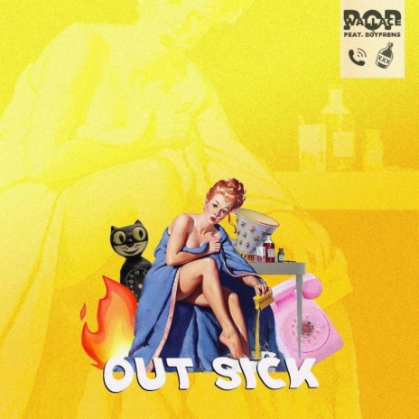 Out Sick (feat. Boyfrens) | Boomplay Music