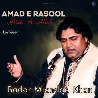 Amad e Rasool (Live)