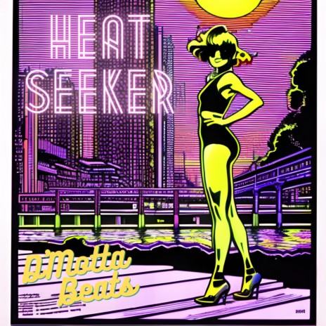 Heat Seeker | Boomplay Music