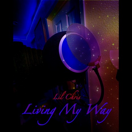 Living My Way | Boomplay Music