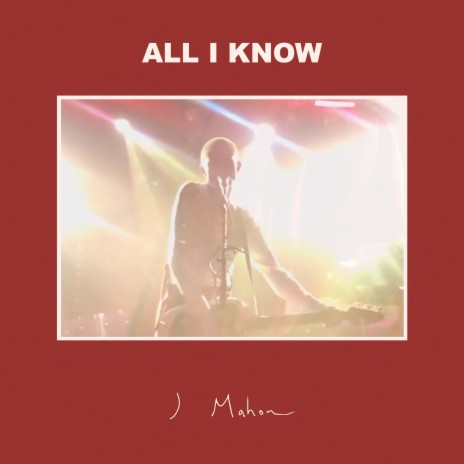 All I Know | Boomplay Music