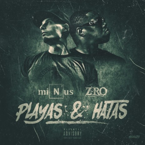 Playas and Hatas (feat. Z-Ro) | Boomplay Music