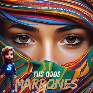 Tus ojos marrones