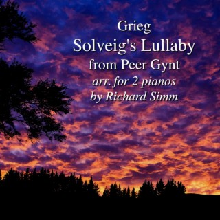 Grieg: Solveig's Lullaby from Peer Gynt