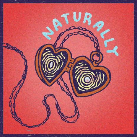 Naturally | Boomplay Music