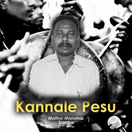 Kannale Pesu ft. Mathur Manohar