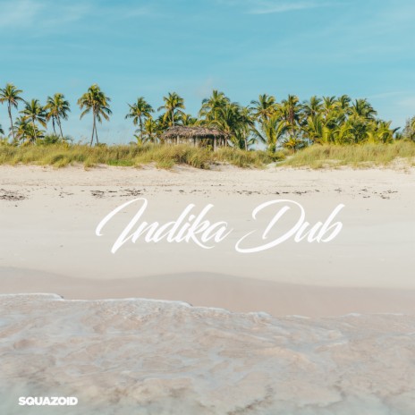 Indika Dub | Boomplay Music