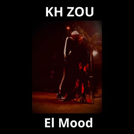 El mood | Boomplay Music