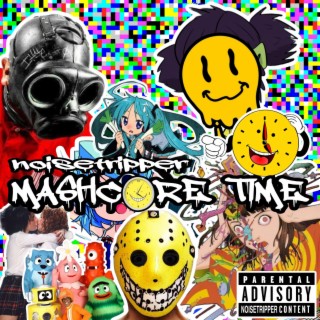Mashcore Time