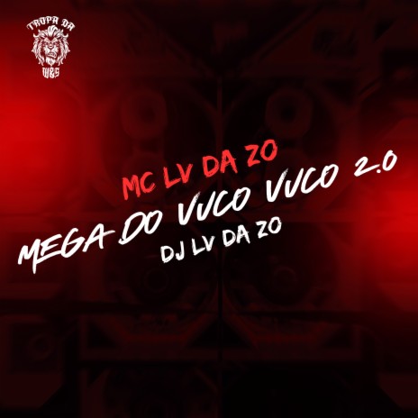 Mega do Vuco Vuco 2 ft. Tropa da W&S | Boomplay Music