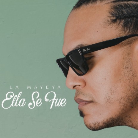 Ella Se Fue | Boomplay Music