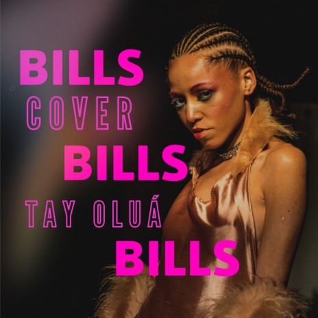 Bills, Bills, Bills (Cover) | Boomplay Music