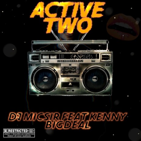 Active 2 (Main Mix) ft. Kenny Big Deal | Boomplay Music