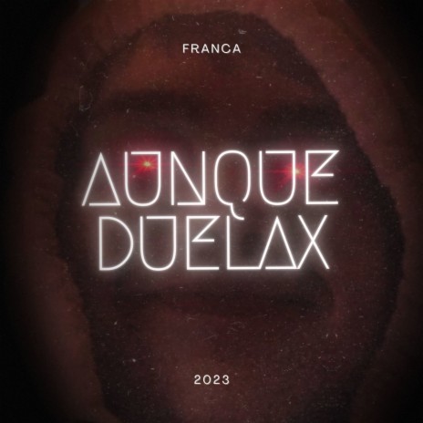 Aunque Duelax | Boomplay Music