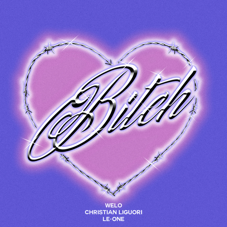 BITCH ft. Christian Liguori & Le-one | Boomplay Music