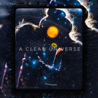 A Clean Universe | Boomplay Music