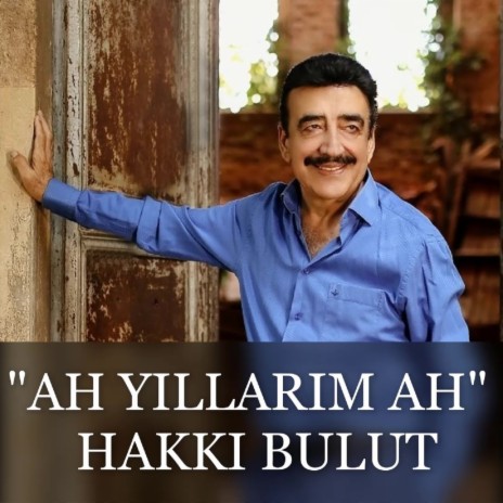 Ah Yıllarım Ah | Boomplay Music