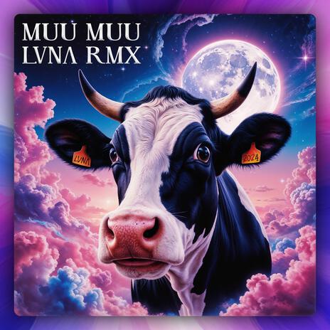 LE MUCCHE FANNO MUU LVNA RMX (sped up) | Boomplay Music