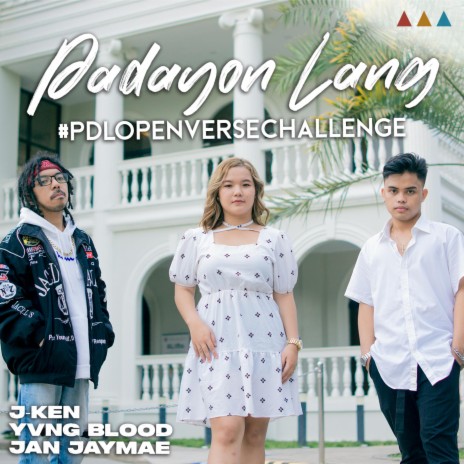 Padayon Lang (Open Verse Challenge) ft. J-Ken, Yvng Blood & Jan Jaymae