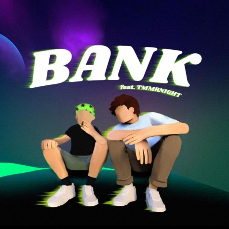 BANK ft. tmmrnight | Boomplay Music