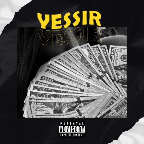 Yessir | Boomplay Music