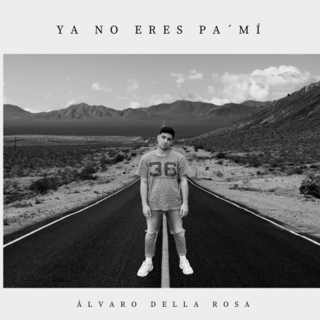 Ya No Eres Pa’ Mí ft. Darío Dante
