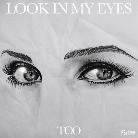 Look In My Eyes ft. QueVee | Boomplay Music